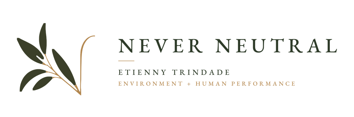 Never Neutral, Etienny Trindade. Environment and human performance.